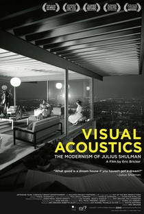 Filmes que todo fotógrafo deve assistir - Julius Shulman - Visual Acoustics